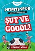 Şut ve Goool / Patatesspor 4