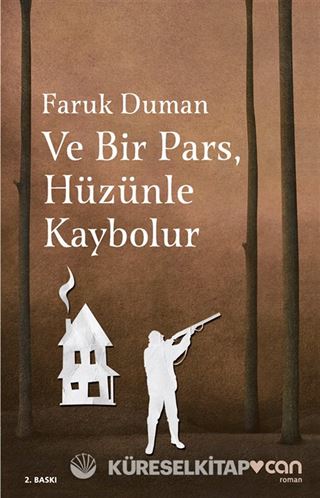 Ve Bir Pars, Hüzünle Kaybolur