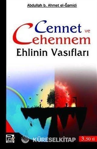 Cennet ve Cehennem Ehlinin Vasıfları