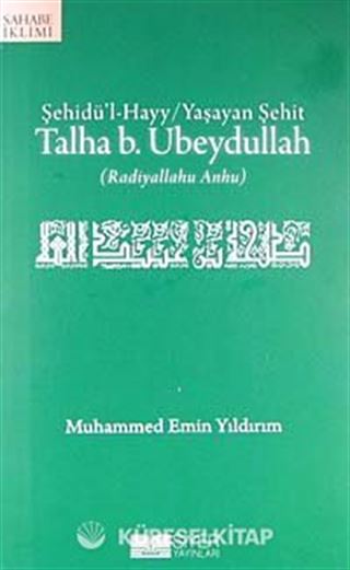 Talha b. Ubeydullah (r.a.)
