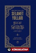 Selamet Yolları 1. Cilt