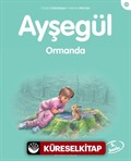 Ayşegül / Ormanda