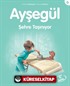 Ayşegül / Şehre Taşınıyor