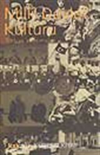 Milli Devlet Kültürü - Türkiye Yansımaları
