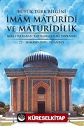 Büyük Türk Bilgini İmam Matüridi ve Matüridilik