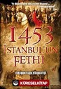 1453 İstanbul'un Fethi