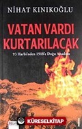 Vatan Vardı Kurtarılacak