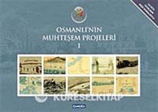 Osmanlı'nın Muhteşem Projeleri (10 Kitap Takım)