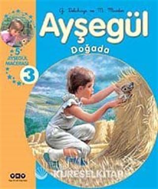 Ayşegül Doğada (5 Ayşegül Macerası) 3