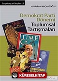 Demokrat Parti Dönemi Toplumsal Tartışmaları