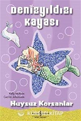 Denizyıldızı Kayası - Huysuz Korsanlar