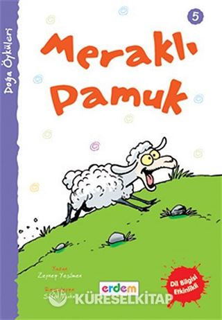 Meraklı Pamuk / Doğa Öyküleri