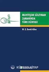 Muhteşem Süleyman Zamanında Türk Dünyası