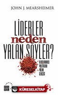 Liderler Neden Yalan Söyler?