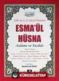 Esma'ül Hüsna Anlamı ve Fazileti / Açıklamalı Kırk Hadis