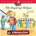 Elif Alışverişe Gidiyor