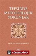 Tefsirde Metodolojik Sorunlar