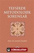 Tefsirde Metodolojik Sorunlar