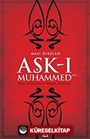 Aşk-ı Muhammed - Naat Öyküleri