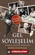 Gel Söyleşelim Cümle Geçen Demleri