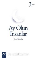 Ay Olun İnsanlar