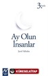 Ay Olun İnsanlar