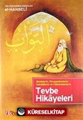 Meleklerin, Peygamberlerin, Sahabilerin ve Hükümdarların Tevbe Hikayeleri