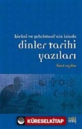 Biruni ve Şehristan'nin İzinde Dinler Tarihi Yazıları