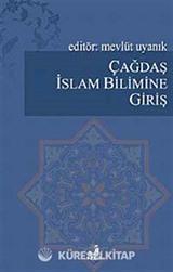 Çağdaş İslam Bilimine Giriş