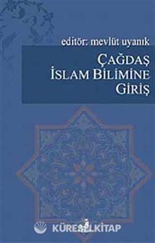 Çağdaş İslam Bilimine Giriş