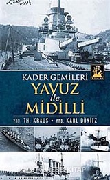Kader Gemileri Yavuz ile Midilli