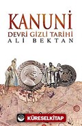 Kanuni Devri Gizli Tarihi