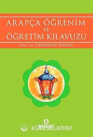 Arapça Öğrenim ve Öğretim Kılavuzu