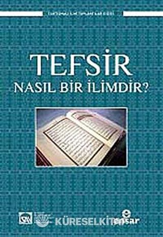 Tefsir Nasıl Bir İlimdir?