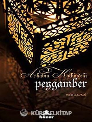Ashabın Kalbindeki Peygamber