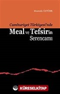 Meal ve Tefsirin Serencamı (Cumhuriyet Türkiyesi'nde)