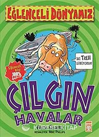 Çılgın Havalar / Eğlenceli Dünyamız