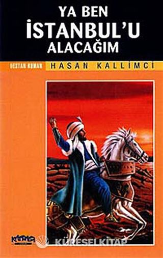 Ya Ben İstanbul'u Alacağım