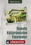 Mahalle Kültürümüzden Yansımalar