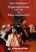 Özgürlüğün İcadı ve Aklın Amblemleri