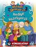 Hediye Hazırlıyoruz / Hadisleri Öğreniyorum