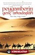 Peygamberin (s.a.v.) Genç Arkadaşları 2 / Medine Gençleri