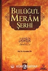 Buluğu'l Meram Şerhi -2