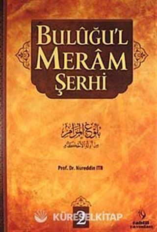 Buluğu'l Meram Şerhi -2