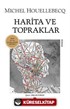 Harita ve Topraklar