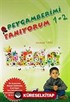 Peygamberimi Tanıyorum (1-2 Tek Kitap)