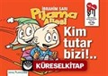 Pijama Ailesi Kim Tutar Bizi! (3. Kitap)