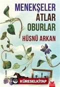 Menekşeler Atlar Oburlar