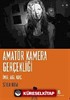 Amatör Kamera Gerçekliği