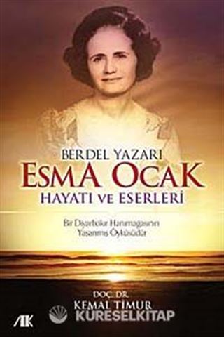Berdel Yazarı Esma Ocak Hayatı ve Eserleri